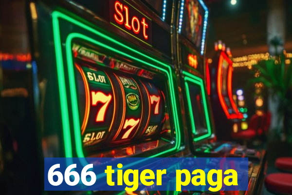 666 tiger paga